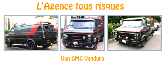 L'agence tous risques Van GMC Vandura