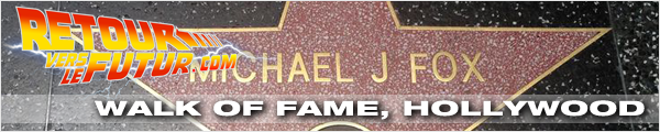 Lieu de tournage Retour vers le futur Walk of Fame Michael J. Fox