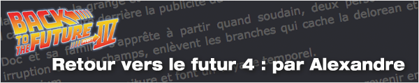 Scénario Retour vers le futur 4 par Alexandre Lage